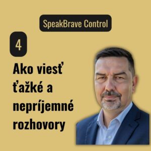 4. Ako viesť ťažké a nepríjemné rozhovory