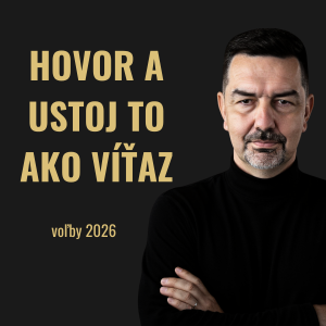 Hovor a ustoj to ako víťaz - 2 tréningy. Voľby 2026